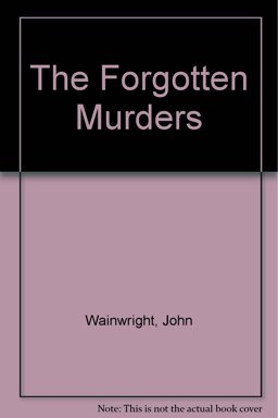 The Forgotten Murders