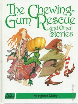 The Chewing Gum Rescue and Other Stories