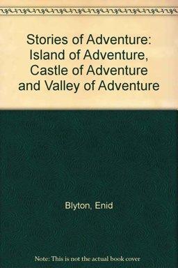 Stories of Adventure Stories of Adventure
