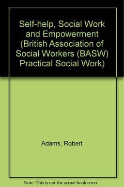 Self-Help, Social Work and Empowerment