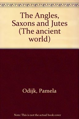 The Angles, Saxons and Jutes