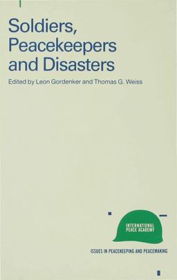 Soldiers,Peacekeepers and Disasters