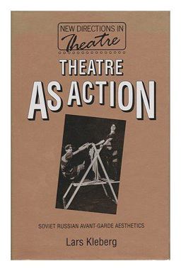 Theatre As Action