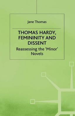 Thomas Hardy, Femininity and Dissent