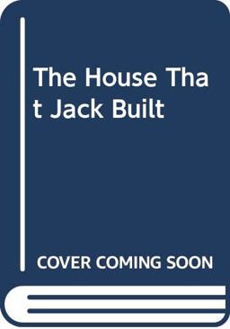The House That Jack Built