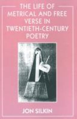 The Life of Metrical and Free Verse in Twentieth Century Poetry