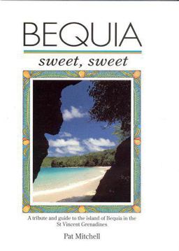 Bequia Sweet Sweet