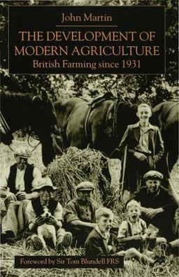The Development of Modern British Agriculture since 1931