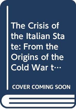 The Crisis of the Italian State The Crisis of the Italian State