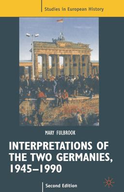 Interpretations of the Two Germanies 2nd 9780333665794 Front Cover