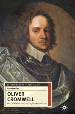 Oliver Cromwell God's Warrior and the English Revolution  9780333688977 Front Cover