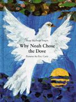 Why Noah Chose the Dove