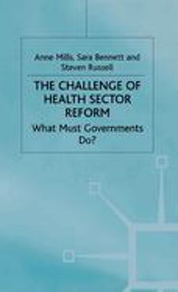 The Challenge of Health Sector Reform