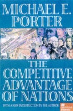 The Competitive Advantage of Nations The Competitive Advantage of Nations