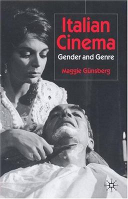 Italian Cinema Gender and Genre  9780333751152 Front Cover