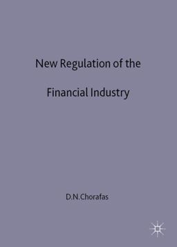 New Regulation of the Financial Industry