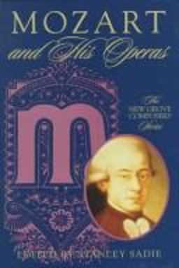 Mozart and His Operas