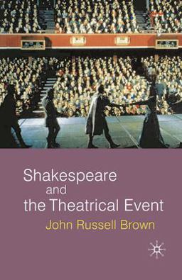 Shakespeare and the Theatrical Event  9780333801321 Front Cover