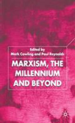Marxism, the Millenium and Beyond