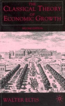 The Classical Theory of Economic Growth