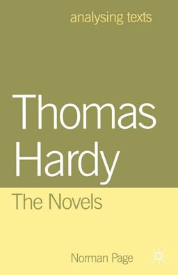 Thomas Hardy: the Novels