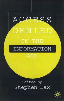 Access Denied in the Information Age  9780333920190 Front Cover