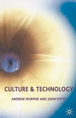 Culture and Technology  9780333929292 Front Cover