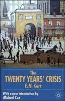 Twenty Years' Crisis, 1919-1939 An Introduction to the Study of International Relations 2nd 9780333963777 Front Cover