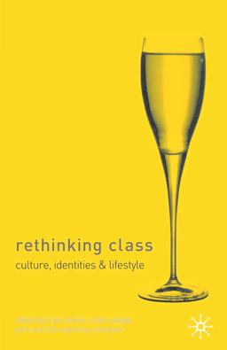 Rethinking Class Rethinking Class