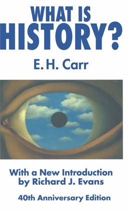 WHAT IS HISTORY?:INTRO.BY EVAN 1st 9780333977019 Front Cover