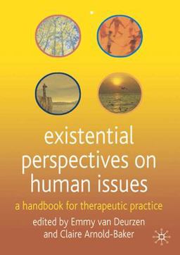 Existential Perspectives on Human Issues A Handbook for Therapeutic Practice  9780333987001 Front Cover
