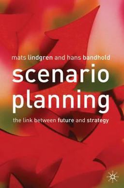 Scenario Planning The Link Between Future and Strategy  9780333993170 Front Cover