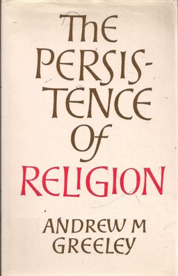 The Persistence of Religion