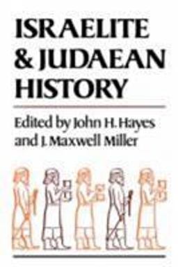 Israelite and Judaean History 2nd 9780334024354 Front Cover