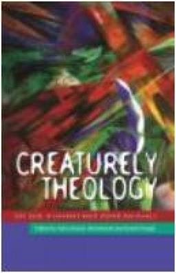 Creaturely Theology On God, Humans and Other Animals  9780334041894 Front Cover