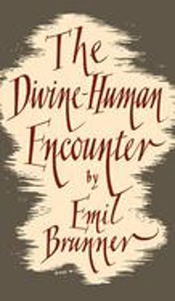 Divine-Human Encounter 1st 9780334047414 Front Cover