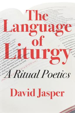 Language of Liturgy A Ritual Poetics  9780334055716 Front Cover