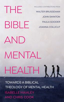 Bible and Mental Health Towards a Biblical Theology of Mental Health  9780334059776 Front Cover
