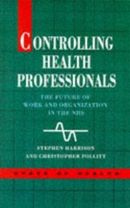 Controlling Health Professionals