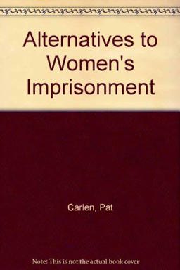 Alternatives to Women's Imprisonment
