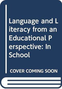 Language and Literacy from an Educational Perspective
