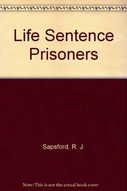 Life Sentence Prisoners