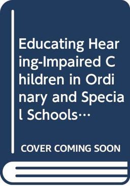 Educating Hearing Impaired Childrren