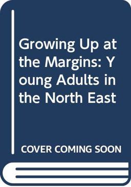 Growing up at the Margins