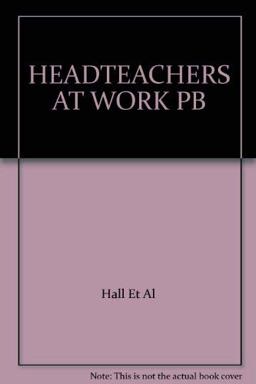 Headteachers at Work