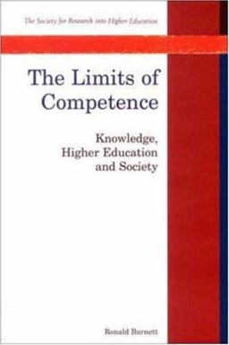 Limits of Competence Knowledge, Higher Education and Society  9780335193417 Front Cover