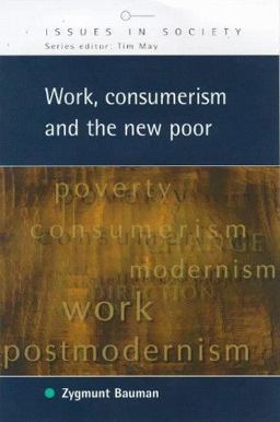 Work, Consumerism and the New Poor