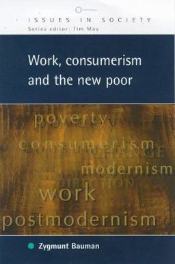 Work, Consumerism and the New Poor