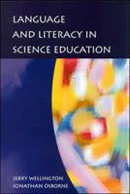 Language and Literacy in Science Education  9780335205981 Front Cover