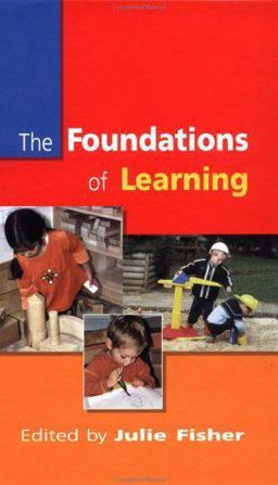 The Foundations of Learning